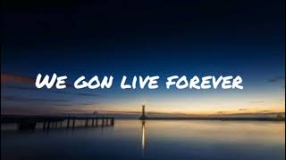 kayode  live forever lyrics [upl. by Olive785]