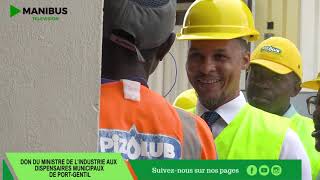 DON DU MINISTRE DE L’INDUSTRIE AUX DISPENSAIRES MUNICIPAUX DE PORTGENTIL [upl. by Odnamla]