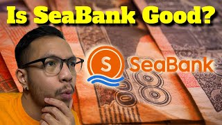 SeaBank Philippines  Savings Account Pros and Cons [upl. by Asor182]