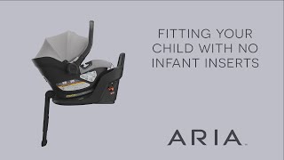 UPPAbaby Aria Infant Car Seat – Fitting Your Child With No Infant Inserts [upl. by Xaviera]