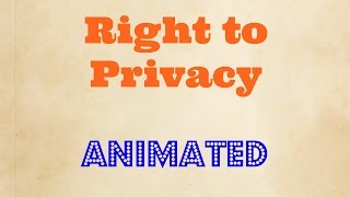 Right to Privacy  Quick Lessons  Episode  2 [upl. by Aubry]