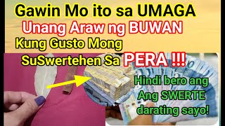 GAWIN Mo ito Sa Unang Araw ng BuwanDECEMBER 1 ng Ikaw ay Laging SWERTE sa PERA [upl. by Sezen]