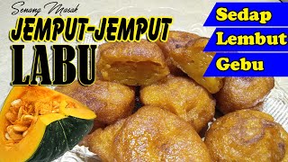 resepi jemput  jemput labu yang sedap lembut dan gebu  cucur labu  cokodok labu [upl. by Kylah]