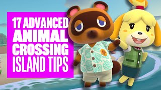 Animal Crossing New Horizons 17 Advanced Tips and Tricks for Your Island [upl. by Aytak669]