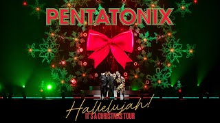 Pentatonix Hallelujah Its A Christmas Tour in Chicago on December 12 [upl. by Isbella]