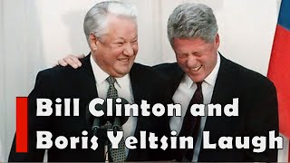 Bill Clinton President Boris Yeltsin laugh Uncontrollably [upl. by Kahler]