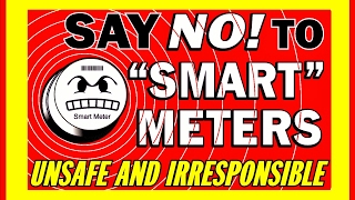 Smart Meters OPT OUT Gas and Electricity Say NO [upl. by Ahasuerus]