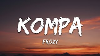 frozy  kompa Tiktok Song [upl. by Woodhead]