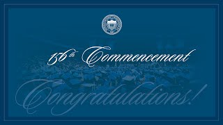 156th Commencement Convocation [upl. by Ahsiemaj]