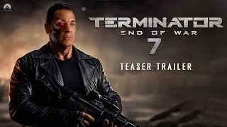 TERMINATOR 7 Official Trailer 2024 End Of War  John Cena  Arnold Schwarzenegger  Paramount [upl. by Onofredo]