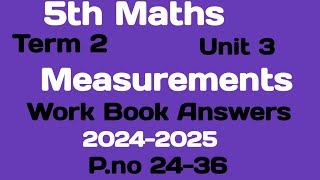 5th standard maths term 2 unit 3 measurements work book answers 20242025 page number 24 to 36 [upl. by Darahs]