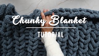 🧶 Hand Knitting Blanket 🧶 Tutorial  DIY Chunky Knit Blanket Step By Step [upl. by Htrowslle]