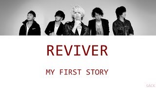 MY FIRST STORY  REVIVER Lyrics KanRomEngEsp [upl. by Eudoca]