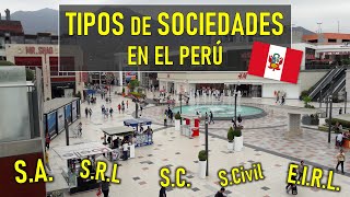 Tipos de SOCIEDADES MERCANTILES PERÚ EIRL SAC SA etc [upl. by Bohon]