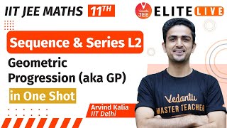 Sequence and Series Class 11  Lecture 2  JEE Main  JEE Advanced Arvind Kalia Sir Vedantu [upl. by Randal]