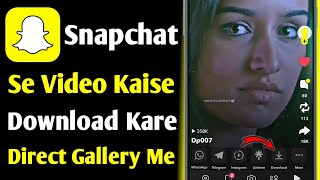 snapchat ka video kaise download karen  how to download snapchat spotlight video in gallery  2025 [upl. by Acimot858]