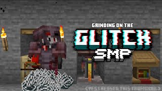 Grinding On The Glitch SMP [upl. by Chantalle596]