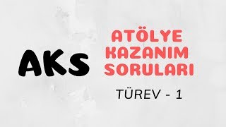 Atölye Kazanım Soruları PDF  TÜREV  1 [upl. by Alard757]