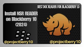 Best Reader App for BlackBerry 10  NSR READER  Natives10 [upl. by Okramed471]