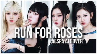 RUN FOR ROSES  AESPA AI COVER [upl. by Enerol623]