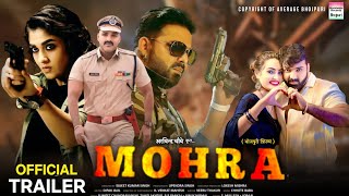 Official Trailer Update Mohra New Movie Trailer Bhojpuri  Power Star Pawan Singh Queen Salni [upl. by Lajet567]