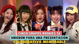 5 GRUPOS ROOKIES SE UNIERON PARA REALIZAR UNA PRESENTACIÓN COLABORATIVA DE SUS CANCIONES PRINCIPALES [upl. by Mairb]