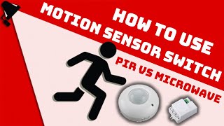 How To Use Motion Sensor Light Switch For Home Automation  PIR Vs Microwave [upl. by Aieka]