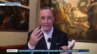 Palermo  Il giornalista Antonio Polito presenta allo Steri quotIl costruttorequot [upl. by Cloe]