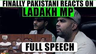 Pakistani Reacts On ll Finally Ladakh MP Shri Jamyang Tsering Namgyal ll Full Speech ll PNMM ll [upl. by Ellerol]