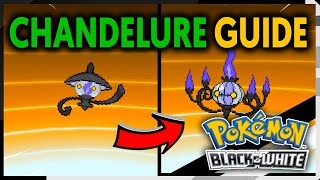 HOW TO EVOLVE LAMPENT INTO CHANDELURE ON POKEMON BLACK AND WHITE [upl. by Wolfe]