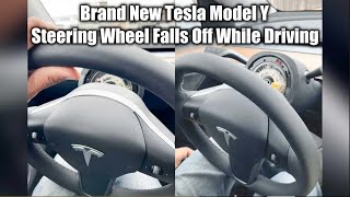 Brand New Tesla Model Y Steering Wheel Falls Off While Driving [upl. by Meela]