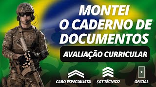 AVALIAÇÃO CURRICULAR  Montei o caderno de documentos CABO SGT e OFICIAL TEMPORÁRIO [upl. by Anialem]