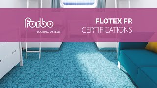 Flotex FR  Marine  Certifications  Forbo Flooring Systems [upl. by Lossa639]