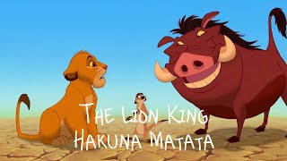 The Lion KingHAKUNA MATATA lyrics [upl. by Sigler827]