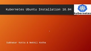 Kubernetes 1122 Installation On Ubuntu 1604 [upl. by Madel]