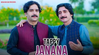 Janana  Pashto Song  Nighar Hussain amp Shabbir Haider Official Pashto Tappy Video Song [upl. by Enylodnewg]