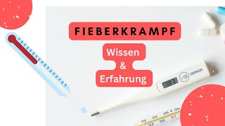 Das solltest du wissen❗Fieberkrampf Wissen und Erfahrung [upl. by Thisbee]