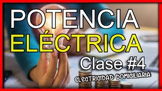 Tipos de POTENCIAS ELÉCTRICAS Explicación  CLASE 4 Curso de Electricidad COMPLETO [upl. by Faye]