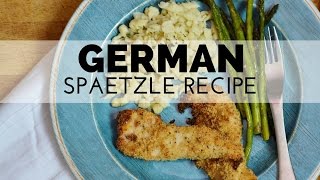 How to Make Spaetzle A Quick Side Dish [upl. by Lupe]