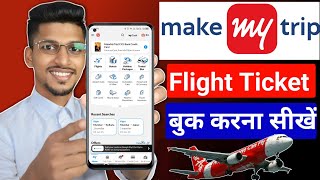 MakeMyTrip flight ticket booking kaise kare I how to book flight ticket MakeMyTrip [upl. by Georges]