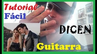 COMO Tocar ✨ DICEN de MATT HUNTER GUITARRA LELE PONS Acordes y RITMICA TUTORIAL FACIL [upl. by Dasi]