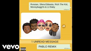 Pablo Remix  Rvssian feat Sfera Ebbasta Rich The Kid Moneybagg Yo Lil Baby  Audio [upl. by Ssecnirp]