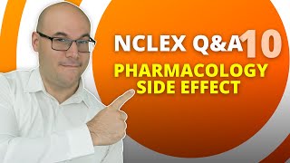 NCLEX Pharmacology Practice QuestionSide Effect [upl. by Talyah164]