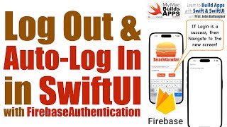 Ch 84 Log Out amp Finish Log In Navigation with Firebase Authentication Snacktacular App 2024 [upl. by Ethbinium500]