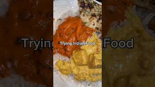 Trying Indian Food For The First Time 🇮🇳 food indianfood mukbang eating foodie [upl. by Keemahs688]