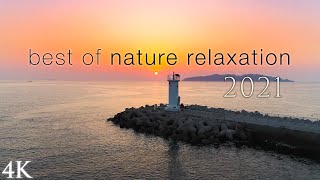 Best of Nature Relaxation™ 2021  10 HOURS of Stunning 4K UHD Video  Music for Stress Relief [upl. by Rehoptsirhc275]