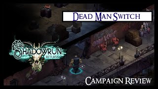 Shadowrun Returns  Review  Dead Mans Switch [upl. by Morrill885]