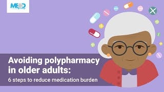 Avoiding polypharmacy in older adults 6 steps to reduce medication burden [upl. by Annoed498]