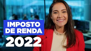 Imposto de Renda 2022 Confira o passo a passo para fazer a declaração [upl. by Odraleba365]