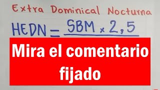 Cálculo del valor de HORAS DOMINICALES EXTRAS NOCTURNAS con ejercicio resuelto ACTUALIZADO [upl. by Olivann]